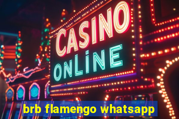 brb flamengo whatsapp